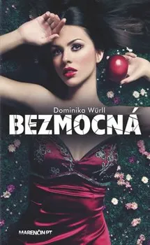 Bezmocná - Dominika Würll