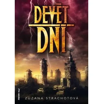 Devět dní - Zuzana Strachotová