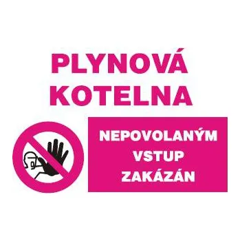 Výstražná páska Plynová kotelna - Nepovolaným vstup zakázán - samolepka A5 MAGG 120228