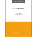 Franchising - Iva Horáčková, Jiří Ctibor