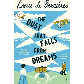 The Dust that Falls from Dreams - Louis de Bernieres (EN)