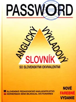 Anglický jazyk Password: Anglický výkladový slovník so slovenskými ekvivalentmi - kol. (SK)