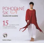 Pohodlné a šik: Snadné šití modelů -…