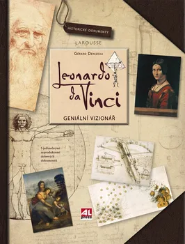 Umění Leonardo da Vinci: Geniální vizionář - Gérard Denizeau