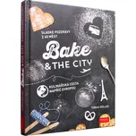 Bake & the City: Sladké pozdravy s 60 měst - Tobias Müller