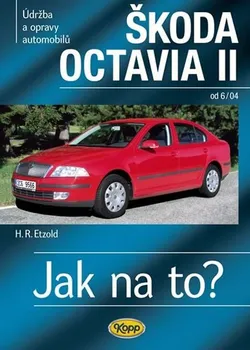 Škoda Octavia II. od 6/04: Jak na to? č. 98. - Etzold Hans-Rudiger