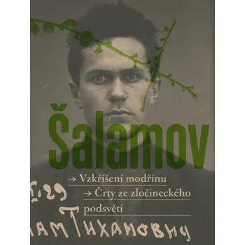 Vzkříšení modřínu: Črty ze zločineckého podsvětí - Jan Machonin, Varlam Šalamov