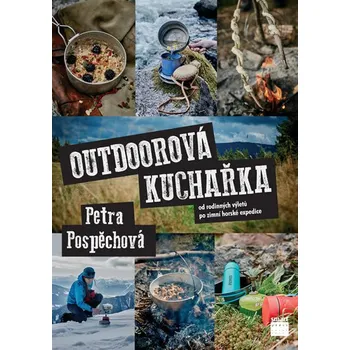 Outdoorová kuchařka - Petra Pospěchová