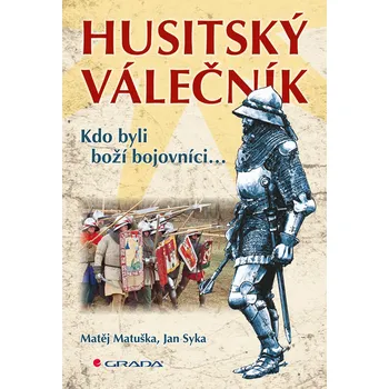 Husitský válečník - Matěj Matuška, Jan Syka (E-Kniha)