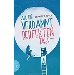 All Die Verdammt Perfekten Tag -…