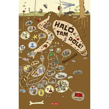 Bystrá hlava Haló, tam dole! - Anna Fiske