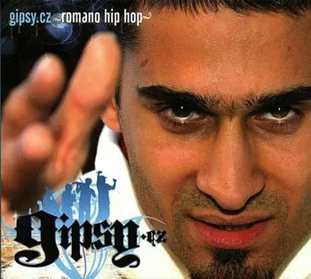 Česká hudba Romano Hip Hop - Gipsy.cz [CD]