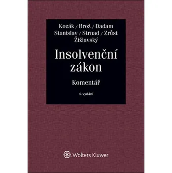 Insolvenční zákon: Komentář - Jan Kozák a kol.