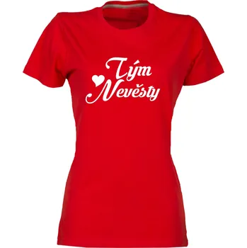 TUKAN AGENCY Dámské tričko Tým nevěsty Barva: Červená, Velikost: M