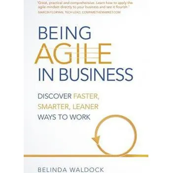 Kniha Being Agile in Business - Waldock, Belinda