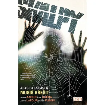 Komiks pro dospělé Skalpy 8: Musíte hřešit, abyste byli spaseni - Aaron Jason, R. M. Guéra