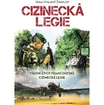 Cizinecká legie: Všední život…