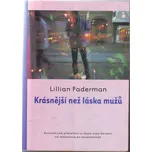 Krásnější než láska mužů - Lillian…
