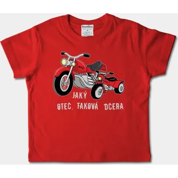 Dětské tričko krátký rukáv - Jaký otec, taková dce TK-128