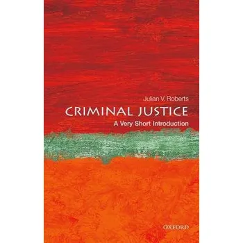 Cizojazyčná kniha Criminal Justice - Roberts, Julian V. (Professor of Criminology, University of Oxford)