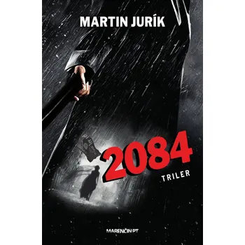 2084: Triler - Martin Jurík (SK)