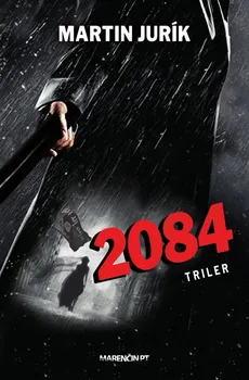 2084: Triler - Martin Jurík (SK)