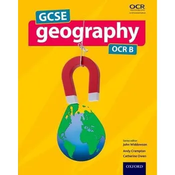 Anglický jazyk GCSE Geography OCR B Student Book - Widdowson, John a Crampton, Andrew a Owen, Catherine