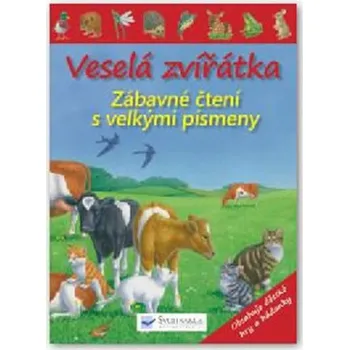 Veselá zvířátka: Zábavné čtení s velkými písmeny