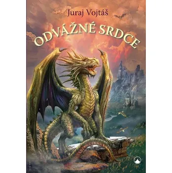Odvážné srdce - Juraj Vojtáš (2017, brožovaná)