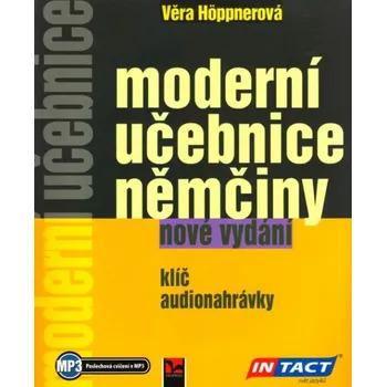Německý jazyk Moderní učebnice němčiny - Věra Höppnerová