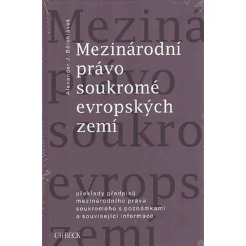Mezinárodní právo soukromé evropských zemí - Alexander J. Bělohlávek
