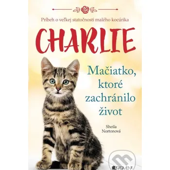 Charlie Mačiatko, ktoré zachránilo…