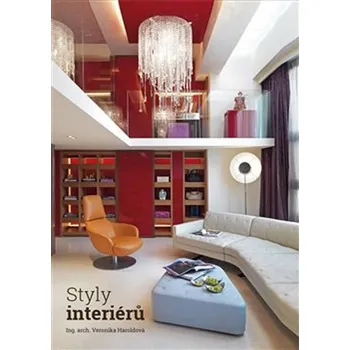 Recenze Styly interiérů - Veronika Haroldová Umění Recenze Styly interiérů - Veronika Haroldová