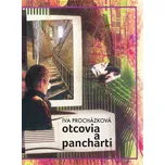 Otcovia a pancharti - Iva Procházková
