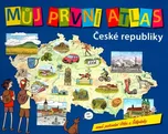 Můj první atlas České republiky aneb…