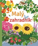 Malý zahradník - Emily Bone, Abigail…