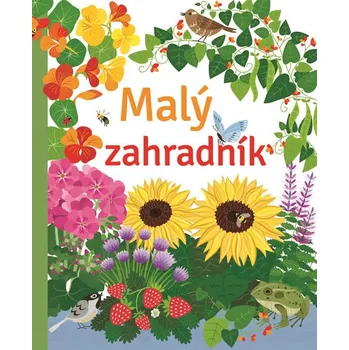 Bystrá hlava Malý zahradník - Emily Bone, Abigail Wheatley