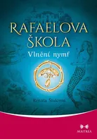 Rafaelova škola: Vlnění nymf - Renata Štulcová