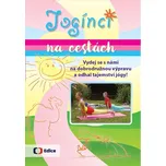 Jogínci na cestách - Svatava Šenková,…