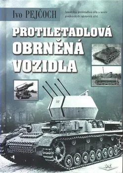 Technika Protiletadlová obrněná vozidla - Ivo Pejčoch