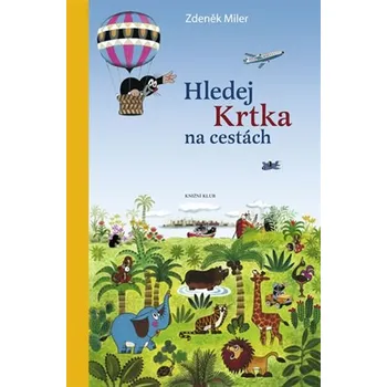 Leporelo Hledej Krtka na cestách - Zdeněk Miler