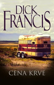 Cena krve - Dick Francis