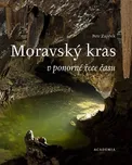 Moravský kras v ponorné řece času -…