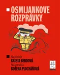 Osmijankove rozprávky - Krista Bendová…