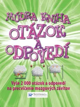 Bystrá hlava Múdra kniha otázok a odpovedí