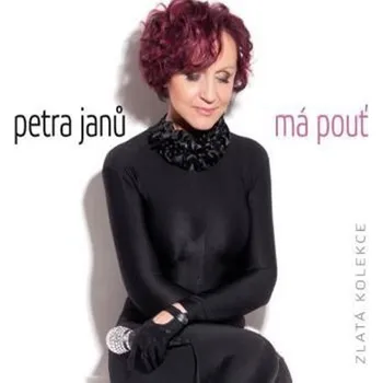 Česká hudba Má pouť: Zlatá kolekce – Petra Janů [3CD]