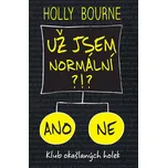 Už jsem normální?!? Klub okašlaných…