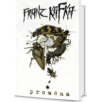 Proměna a jiné povídky - Franz Kafka