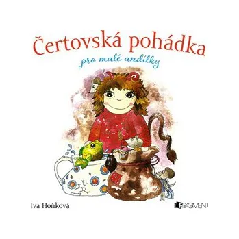 Pohádka Čertovská pohádka pro malé andílky - Iva Hoňková