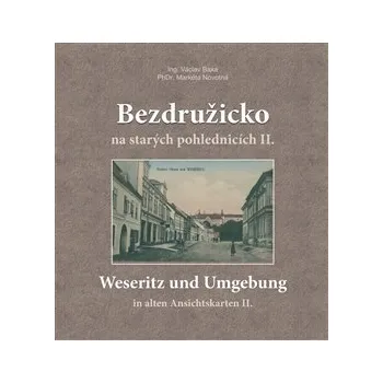 Bezdružicko na starých pohlednicích II. - Václav Baxa, Markéta Novotná